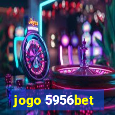 jogo 5956bet