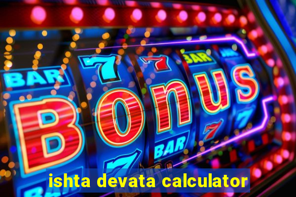 ishta devata calculator