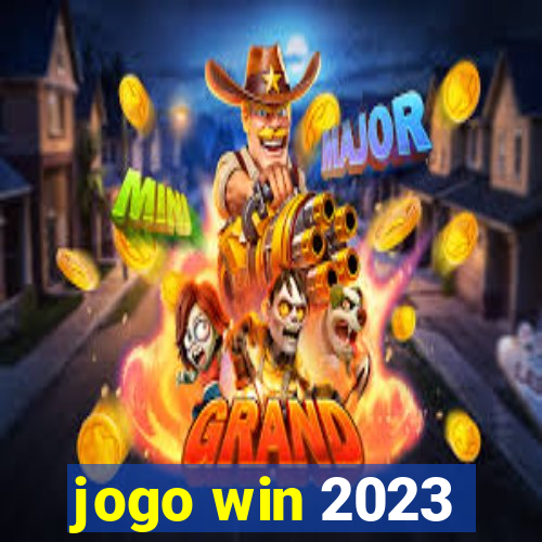 jogo win 2023