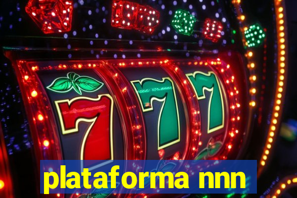 plataforma nnn