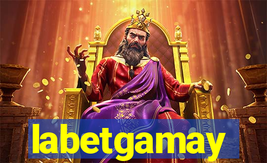 labetgamay