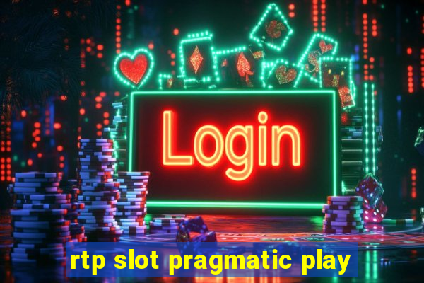 rtp slot pragmatic play