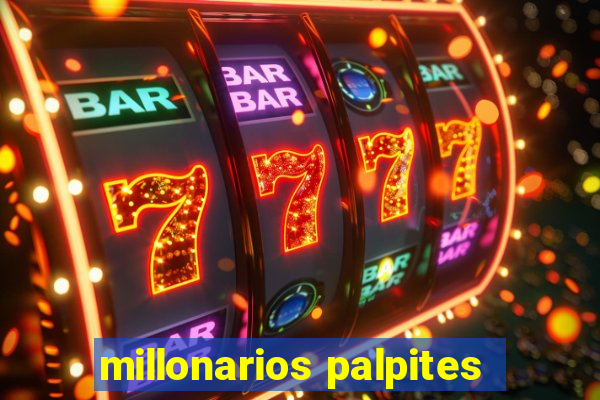 millonarios palpites