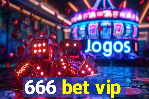 666 bet vip