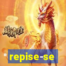 repise-se