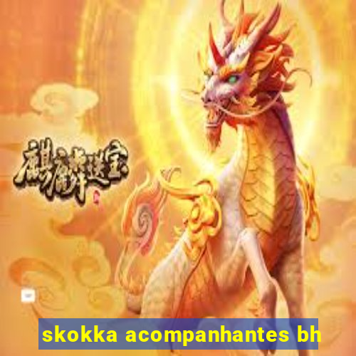 skokka acompanhantes bh