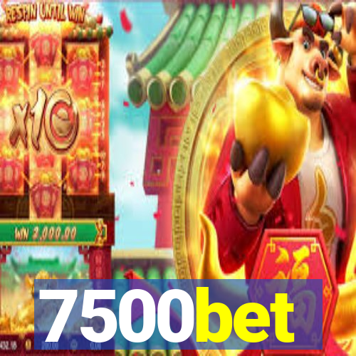 7500bet