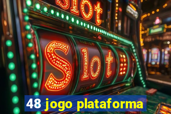 48 jogo plataforma