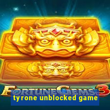 tyrone unblocked game