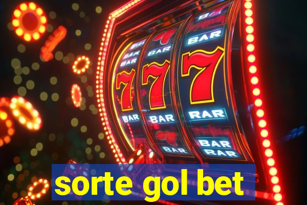 sorte gol bet