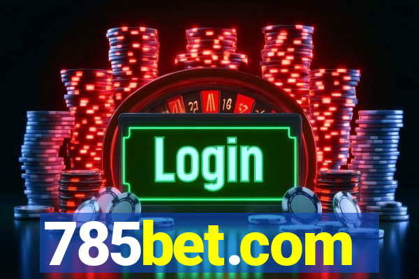 785bet.com