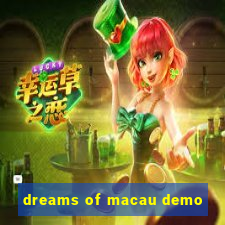 dreams of macau demo