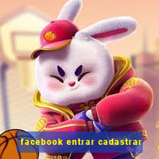 facebook entrar cadastrar