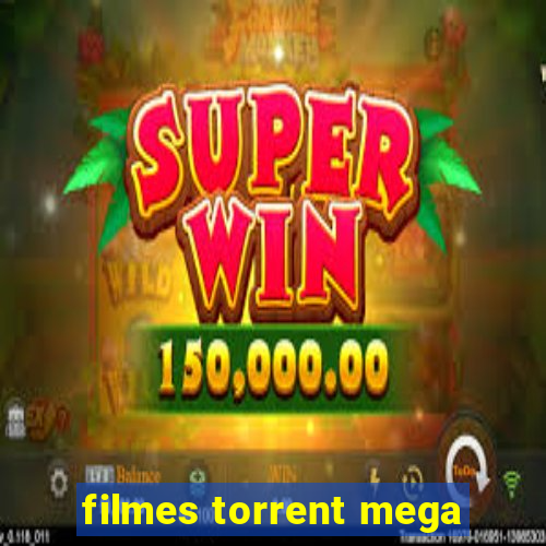 filmes torrent mega