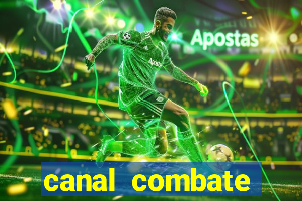 canal combate online ao vivo multicanais