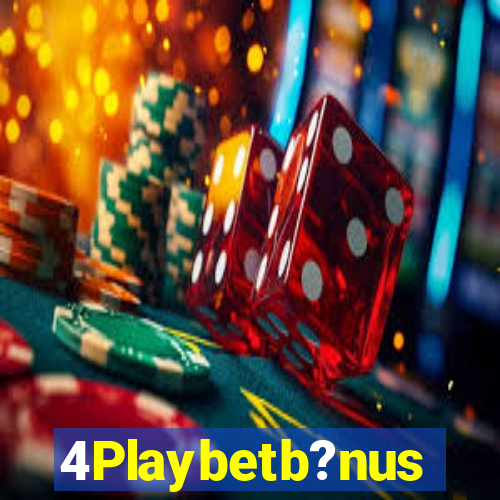 4Playbetb?nus