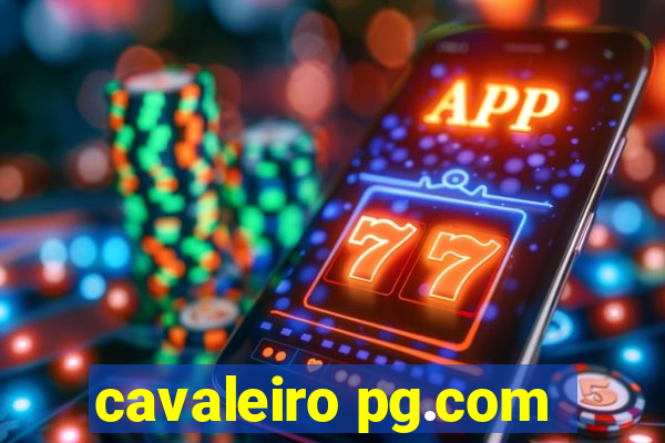 cavaleiro pg.com