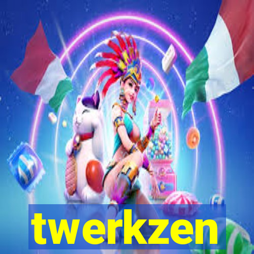 twerkzen