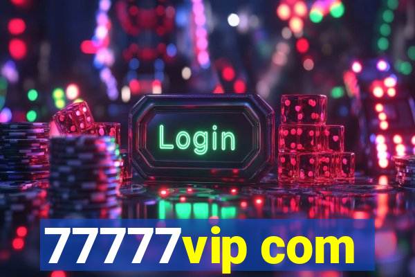 77777vip com