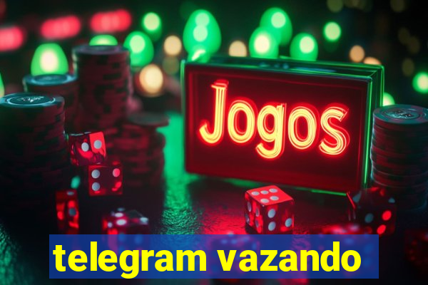 telegram vazando