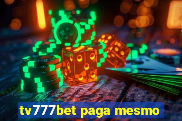 tv777bet paga mesmo