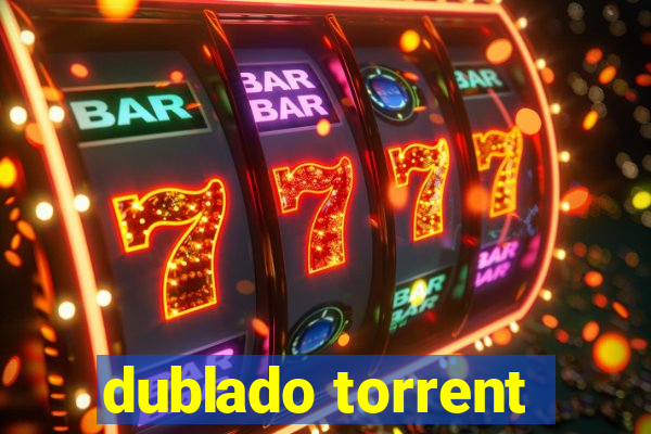 dublado torrent