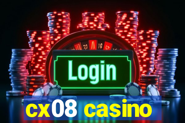 cx08 casino