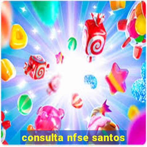 consulta nfse santos