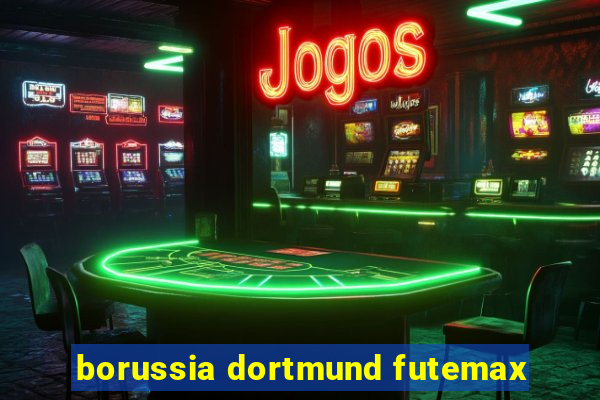 borussia dortmund futemax