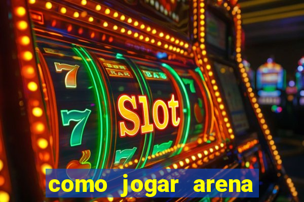 como jogar arena breakout: infinite