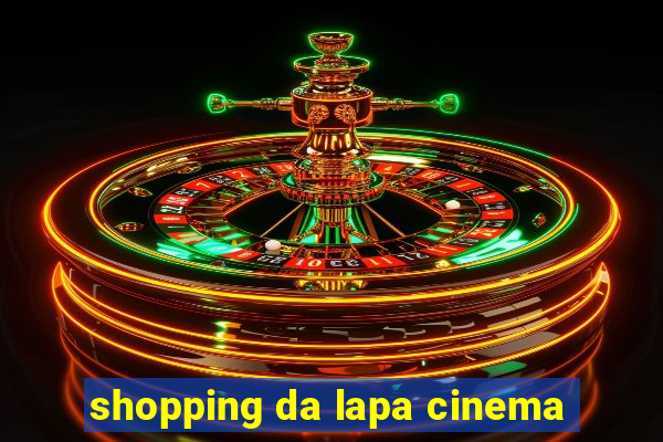 shopping da lapa cinema