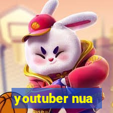 youtuber nua