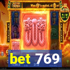 bet 769