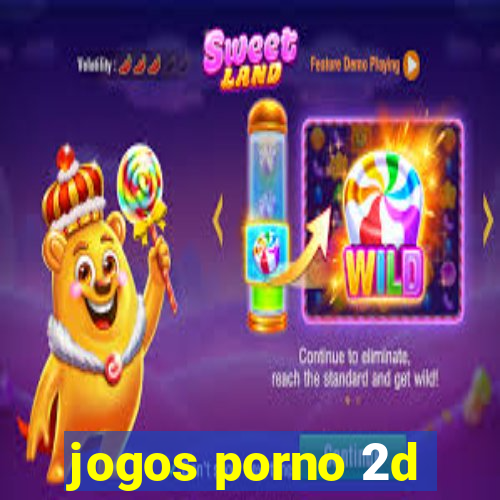 jogos porno 2d