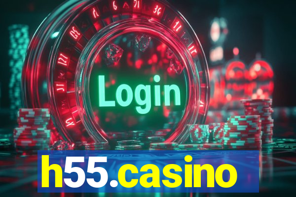 h55.casino