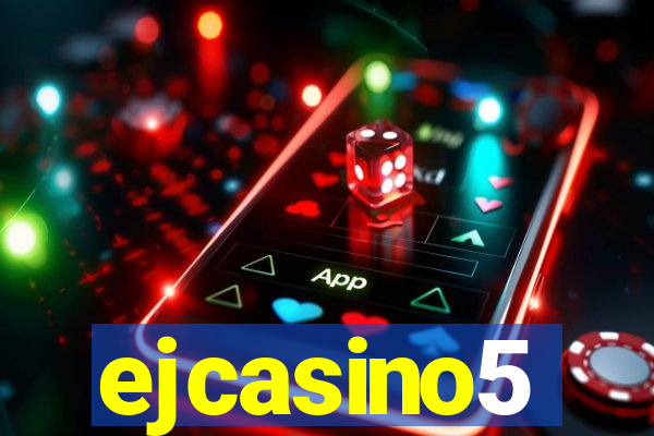 ejcasino5