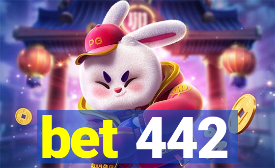 bet 442