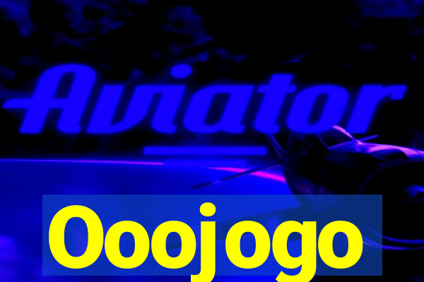 Ooojogo