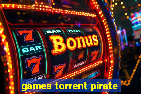 games torrent pirate