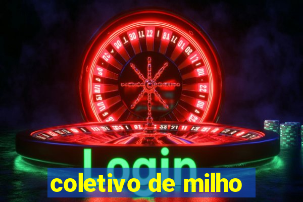 coletivo de milho