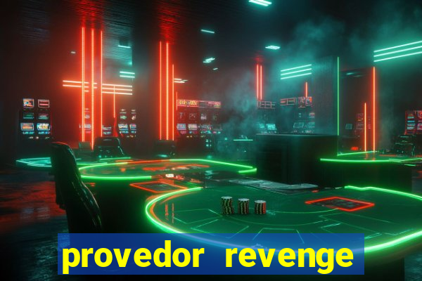 provedor revenge slots demo