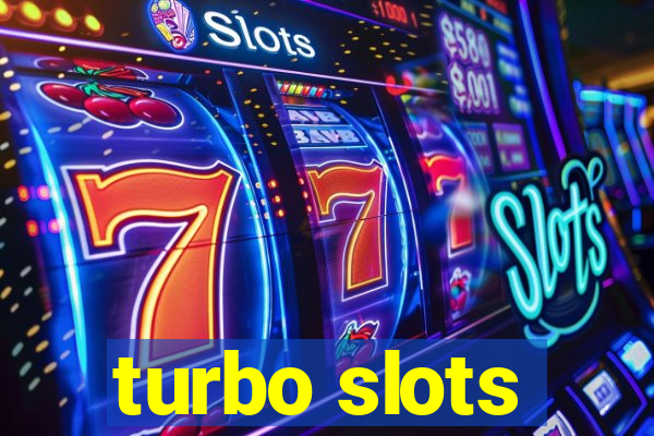 turbo slots