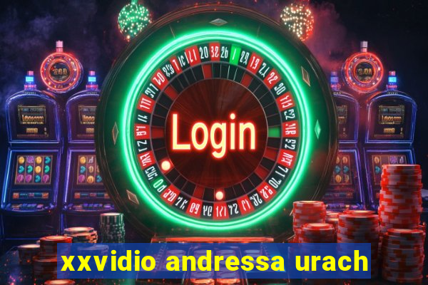 xxvidio andressa urach