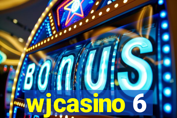 wjcasino 6