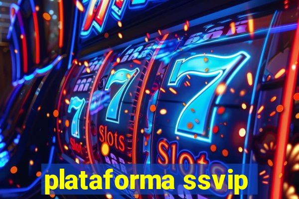 plataforma ssvip