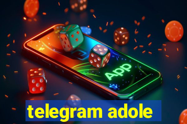 telegram adole