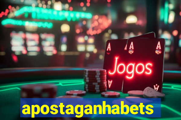 apostaganhabets