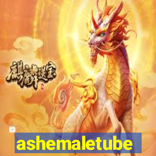 ashemaletube