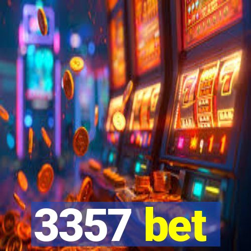 3357 bet