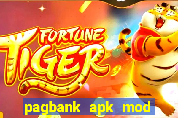 pagbank apk mod dinheiro infinito